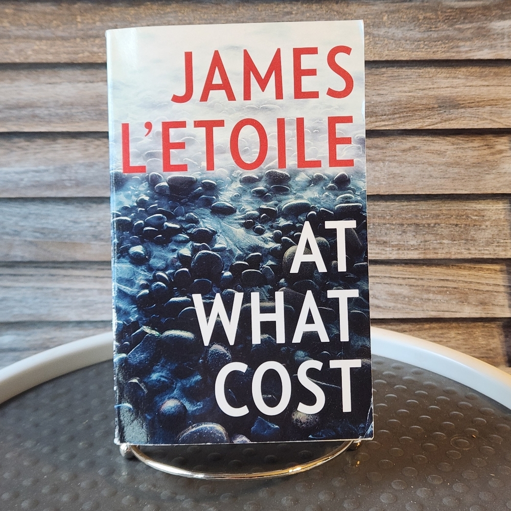 🔥 At What Cost Paperback James L'etoile Book